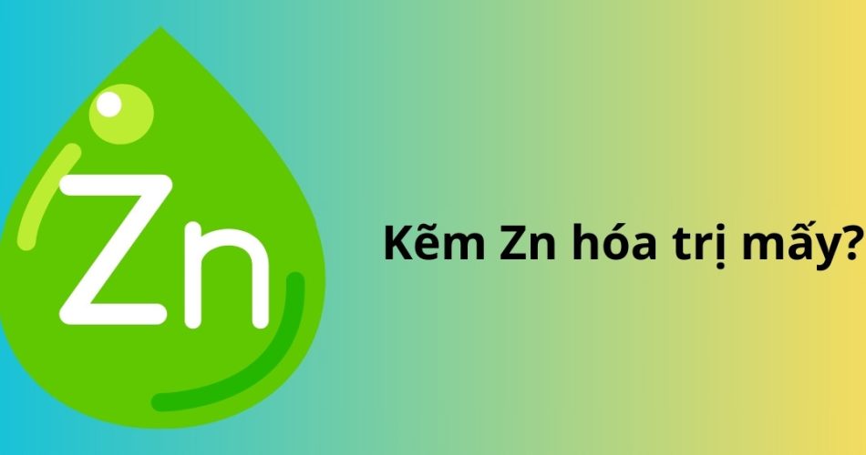 zn hóa trị mấy